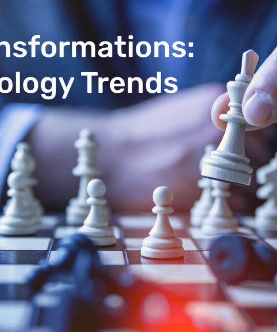 Business Transformations: Top 10 Technology Trends